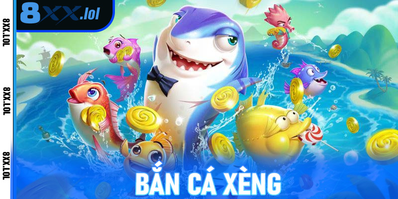Bắn cá xèng